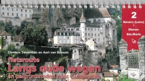 Fietsroute: Langs oude wegen en pelgrimssteden naar Compostela|Deel 2: Nevers (Loire) –  Oloron-Sainte-Marie