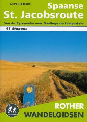 Spaanse St. Jacobsroute|Van de Pyreneeën naar Santiago de Compostela