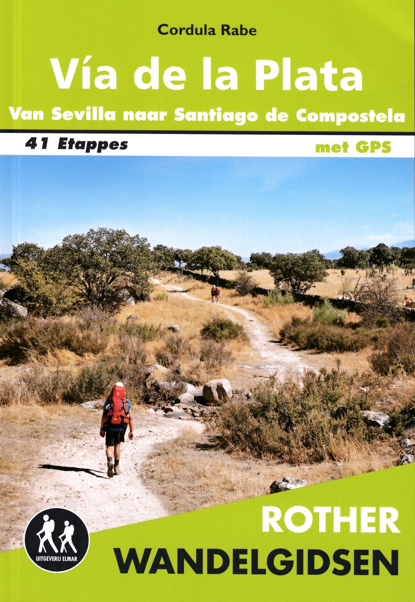 Vía de la Plata – Van Sevilla naar Santiago de Compostela