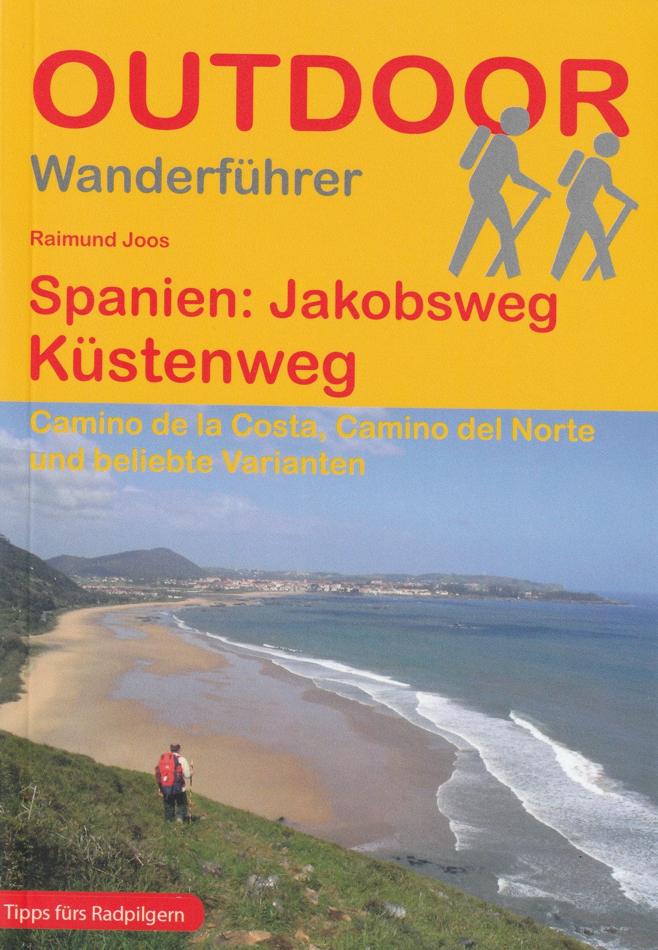 Spanien: Jakobsweg – Küstenweg, Camino de la Costa, Camino del Norte und beliebte Varianten
