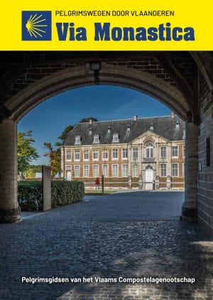 Via Monastica (e-boek)|Pelgrimsgidsen van het Vlaams Compostelagenootschap